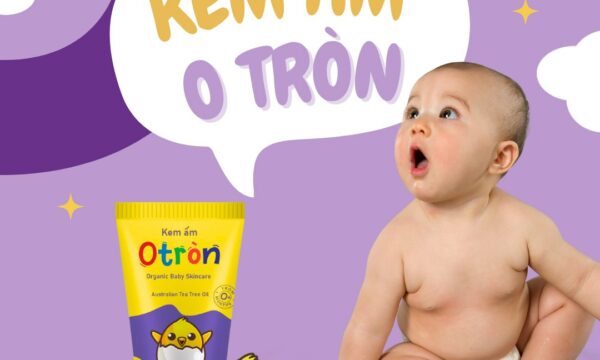 kem ấm O Tròn an toàn với làn da em bé